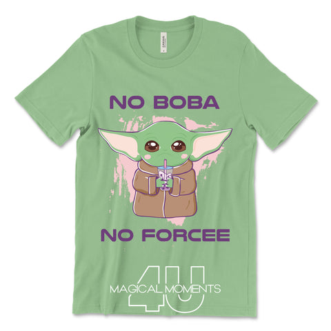 Baby Yoda No Boba No Forcee T-Shirt Design, Digital Download PNG File